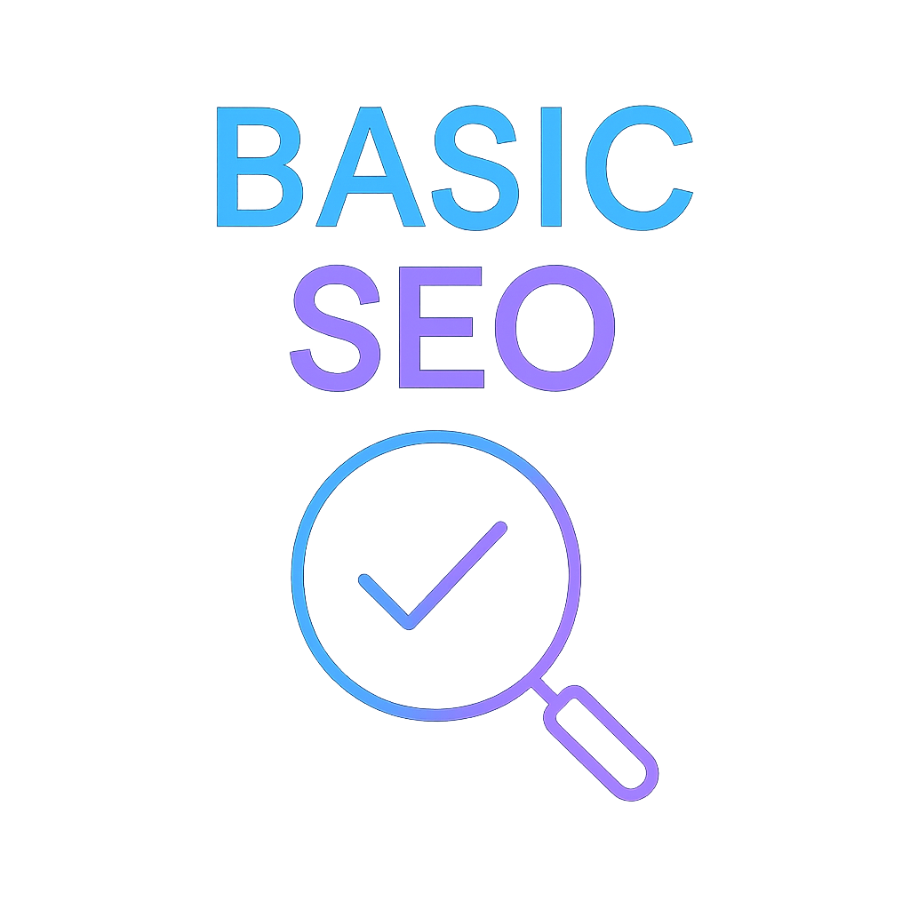 Text reading "Basic SEO" with a checkmark and magnifying glass illustration.