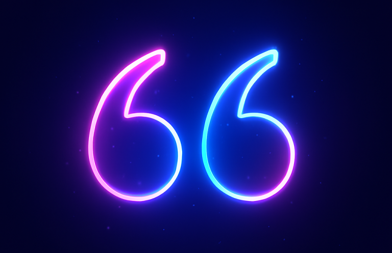 Neon quotation marks in pink and blue on a dark background.
