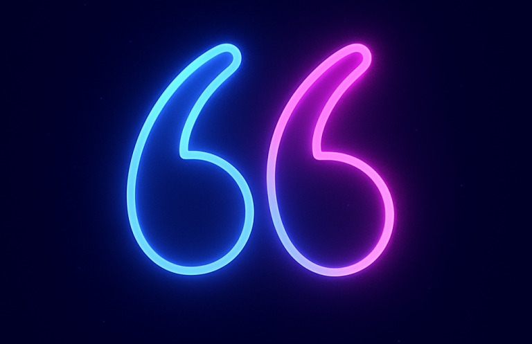 Neon quotation marks in pink and blue on a dark background.